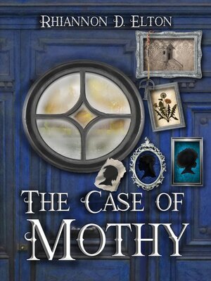cover image of The Case of Mothy: the Wolflock Cases, #2